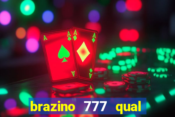 brazino 777 qual melhor jogo